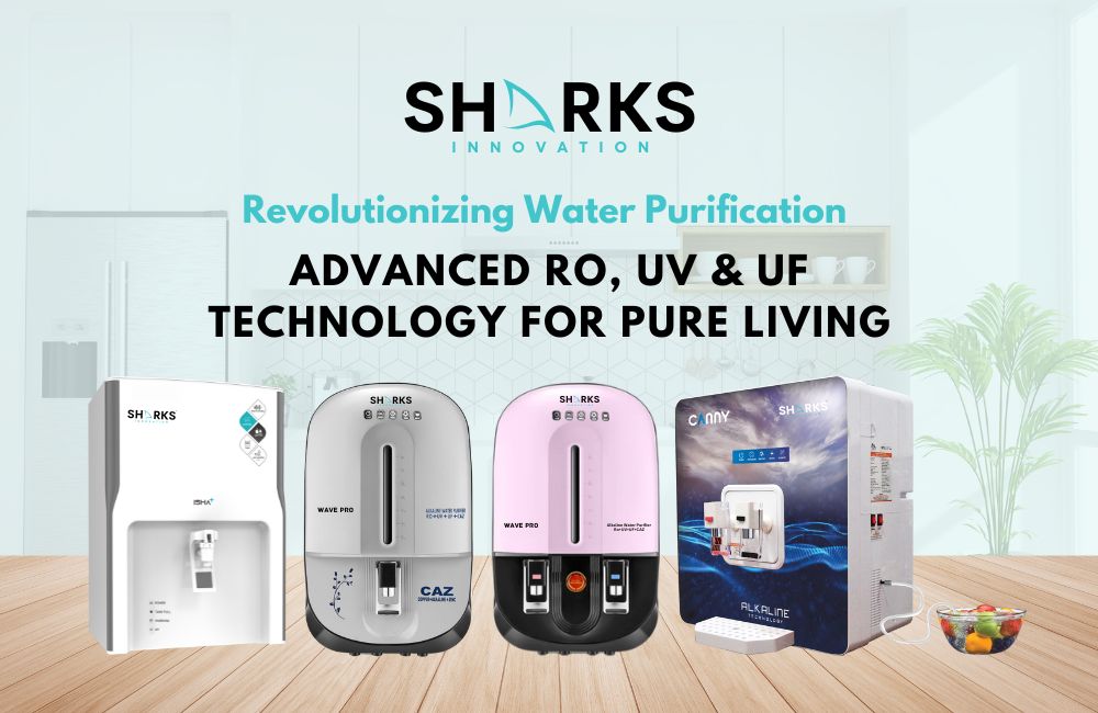 Shark Innovation: Revolutionizing Water Purification with RO, UV, and UF Technology