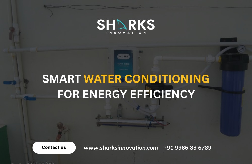 How Sharks Water Conditioner Helps You Save Electricity Easily