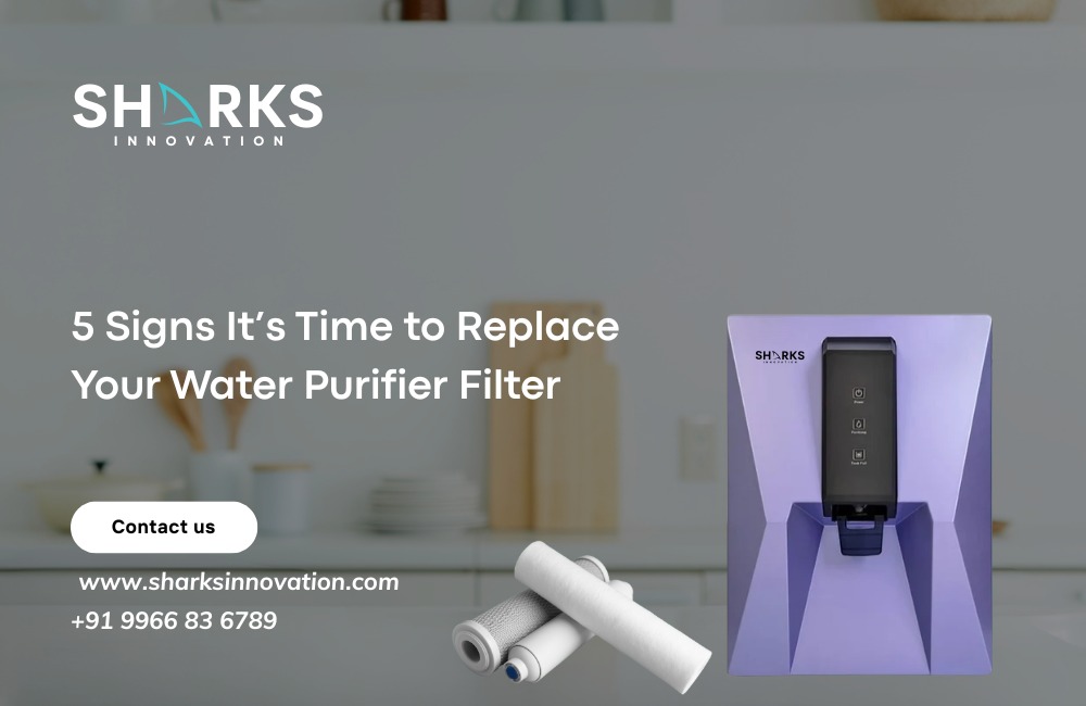 Top 5 Signs Your Water Purifier Filter Needs to Be Replaced