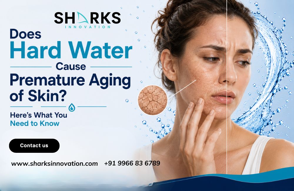 Does Hard Water Cause Premature Aging of Skin? Here's What You Need to Know
